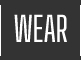 WEAR